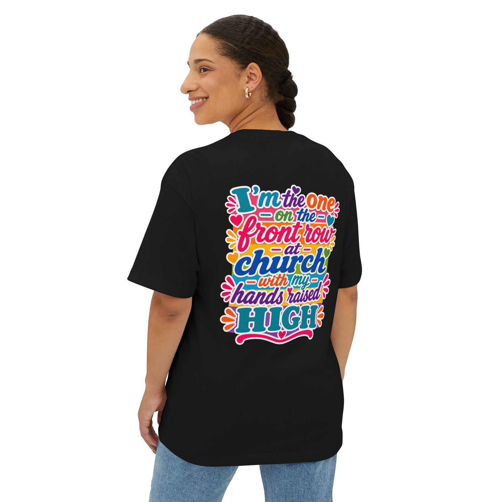 Church Praise T-Shirt — "I’m the One on the Front Row at Church" Colorful Worship Tee