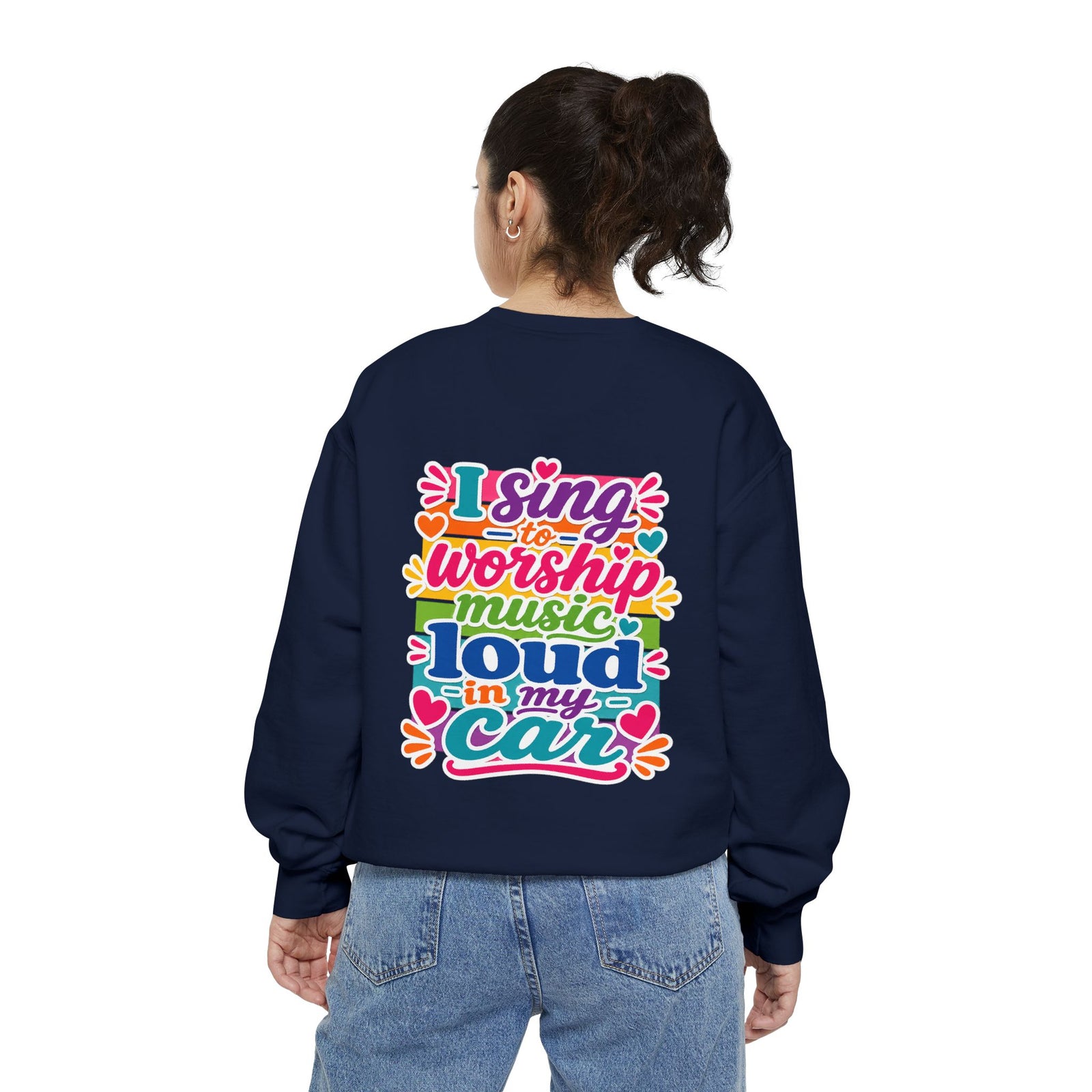 Worship Music Sweatshirt — "I Sing to Worship Music Loud in My Car" Crewneck