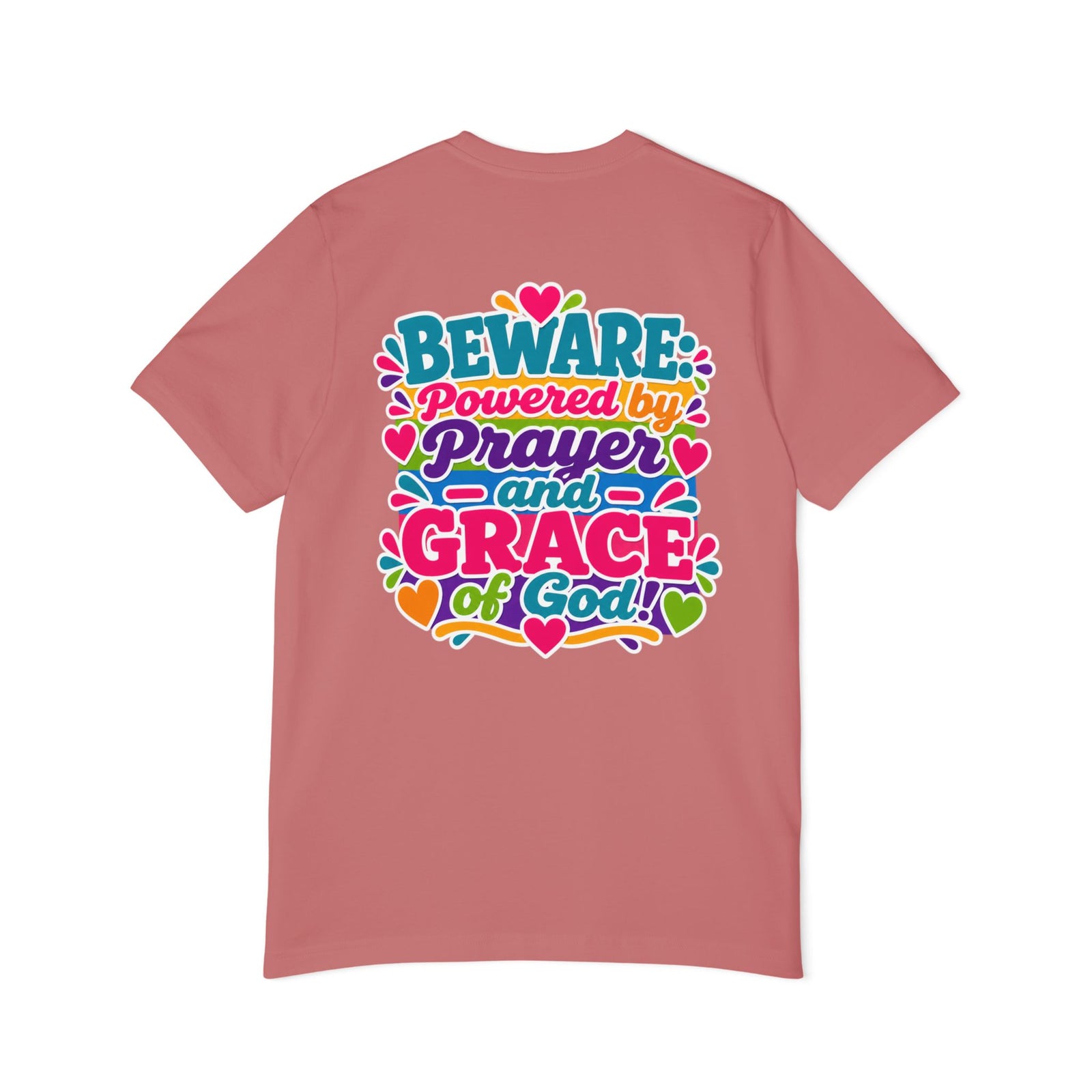 Christian Prayer & Grace T-Shirt — “Beware: Powered by Prayer and Grace of God”