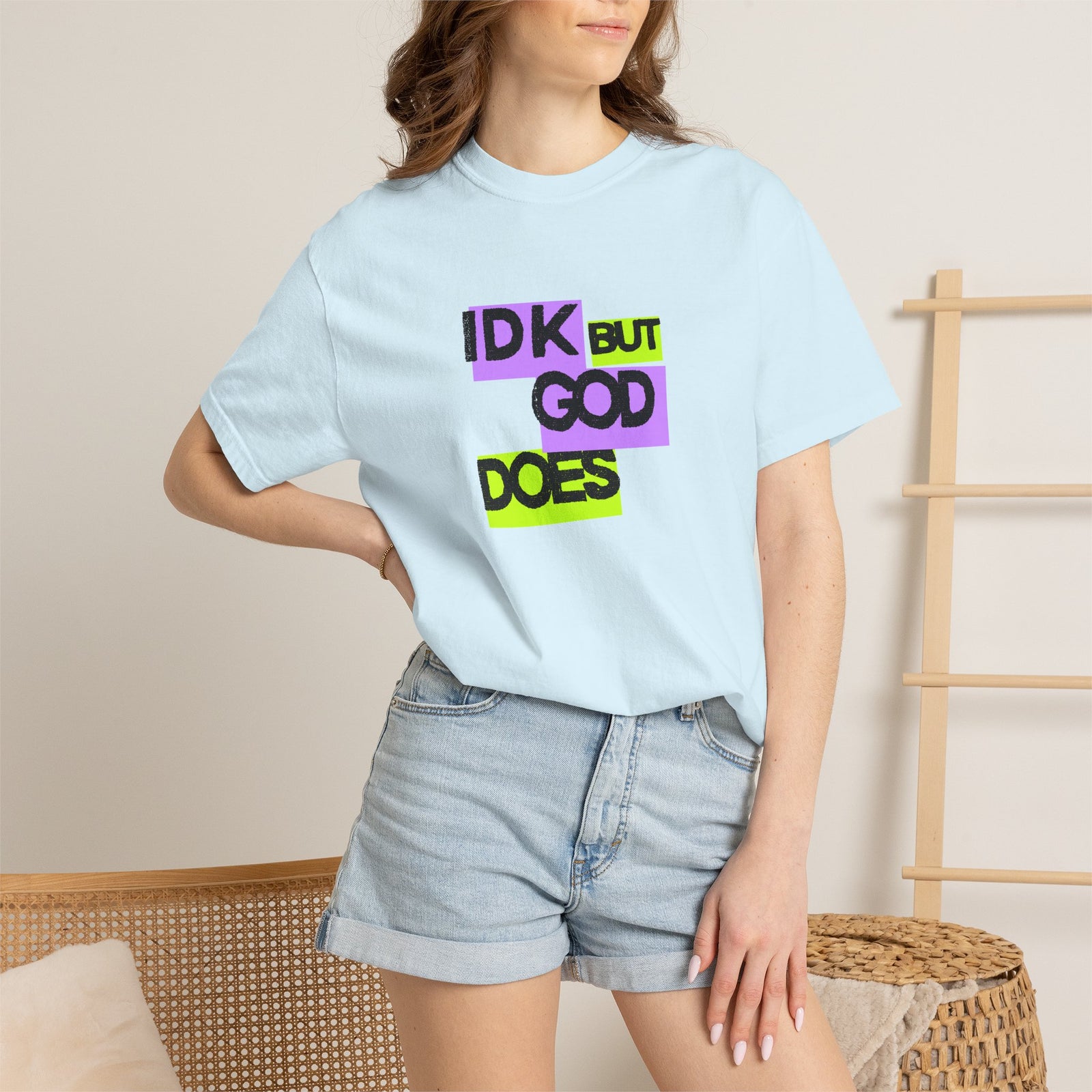 IDK But God Does Graphic Tee
