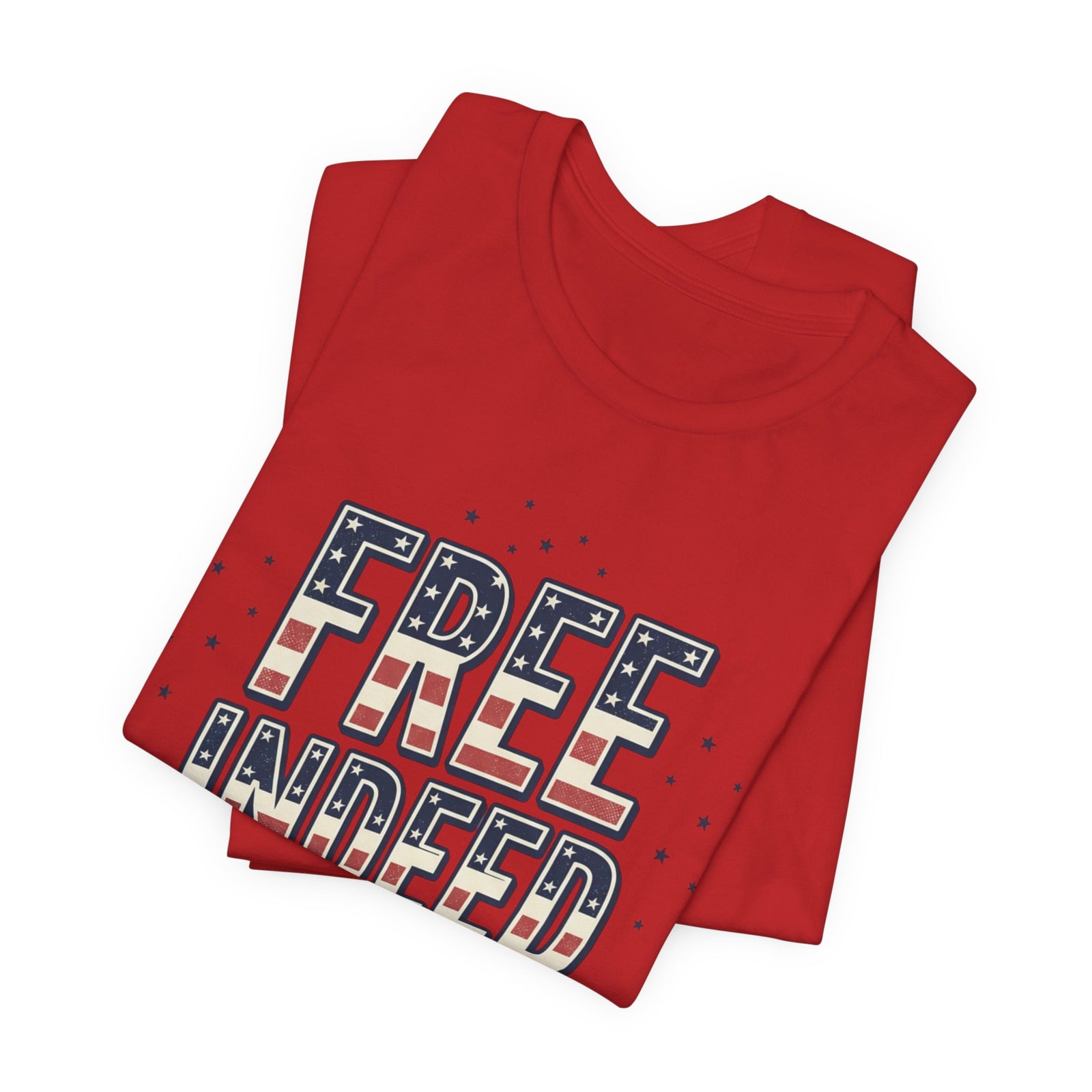 Free Indeed John 8:36 Tee | Faith & Freedom 4th of July