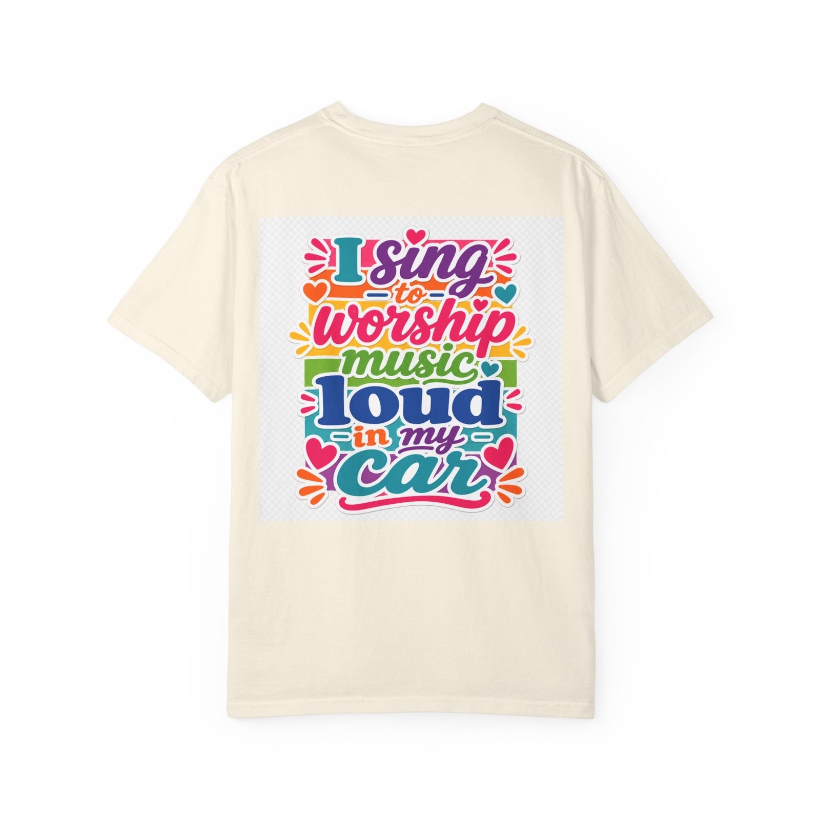 Worship Music T-Shirt — "I Sing to Worship Music Loud in My Car" Graphic Tee