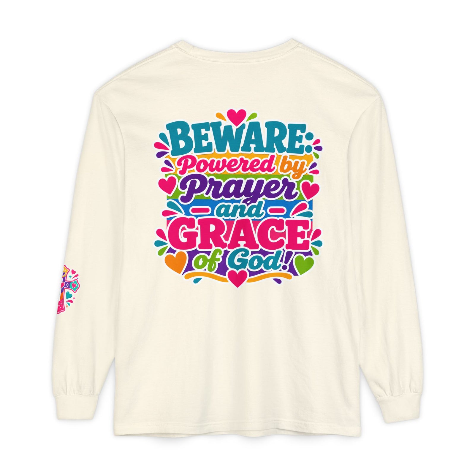 Long Sleeve Tee - "BEWARE Powered by Prayer and Grace of God" Colorful Faith Tee
