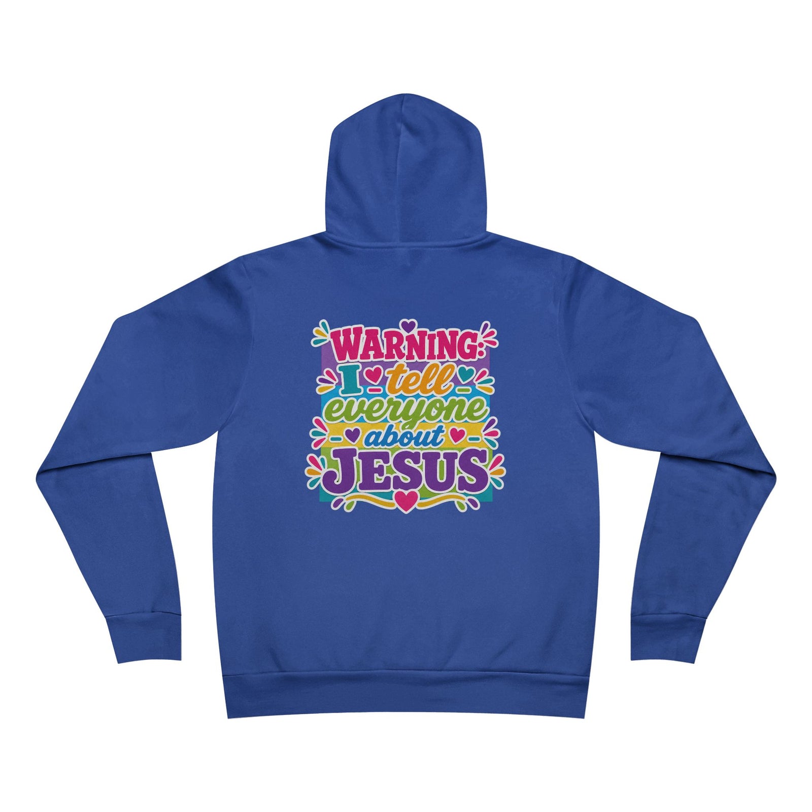 Warning I Tell Everyone About Jesus Hoodie — Colorful Christian Pullover