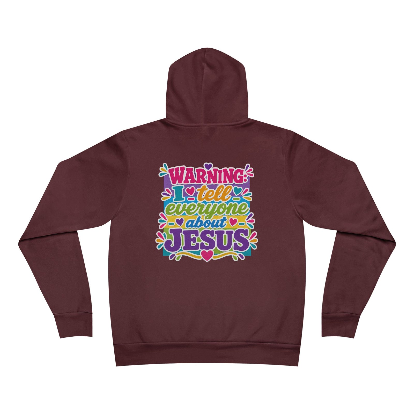 Warning I Tell Everyone About Jesus Hoodie — Colorful Christian Pullover