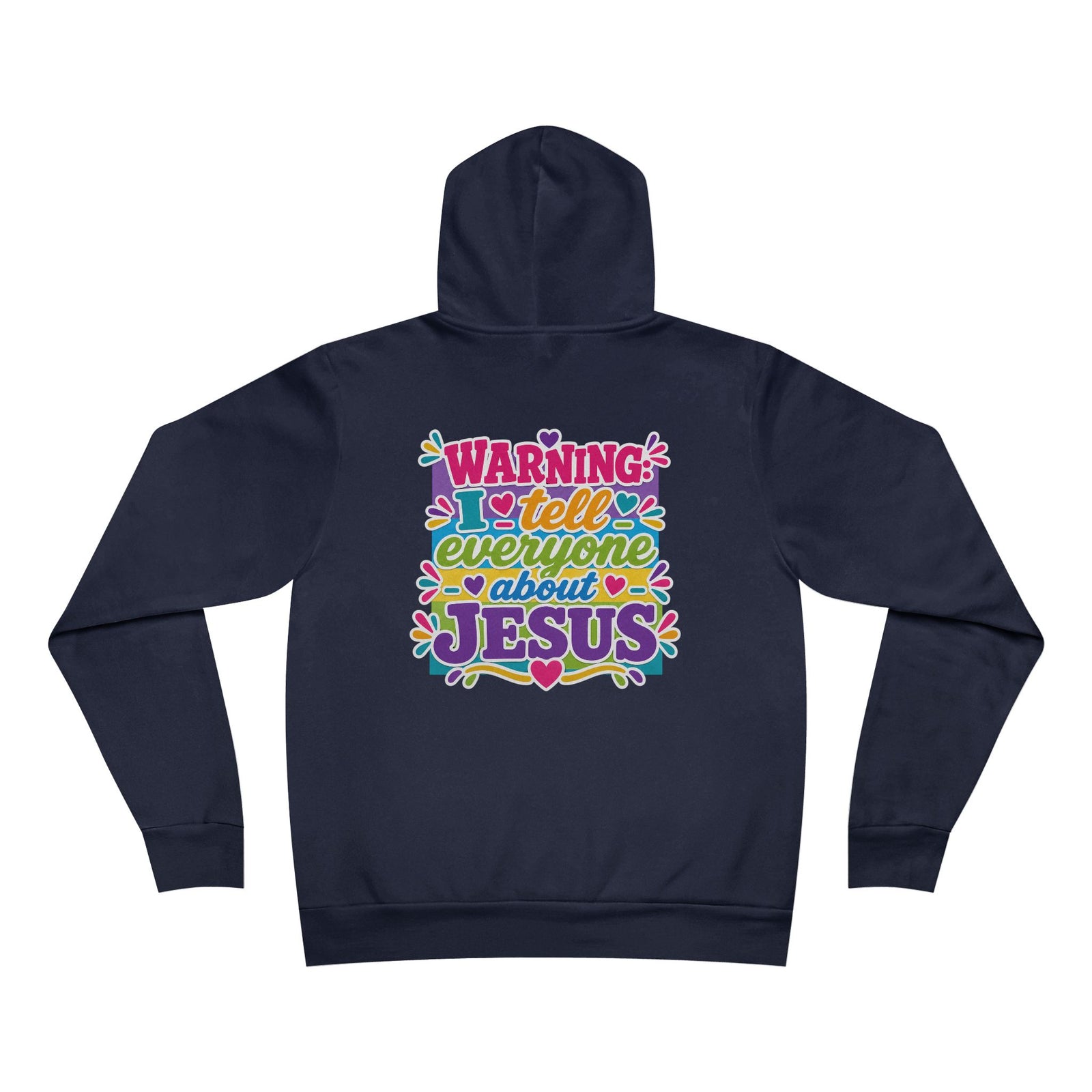 Warning I Tell Everyone About Jesus Hoodie — Colorful Christian Pullover