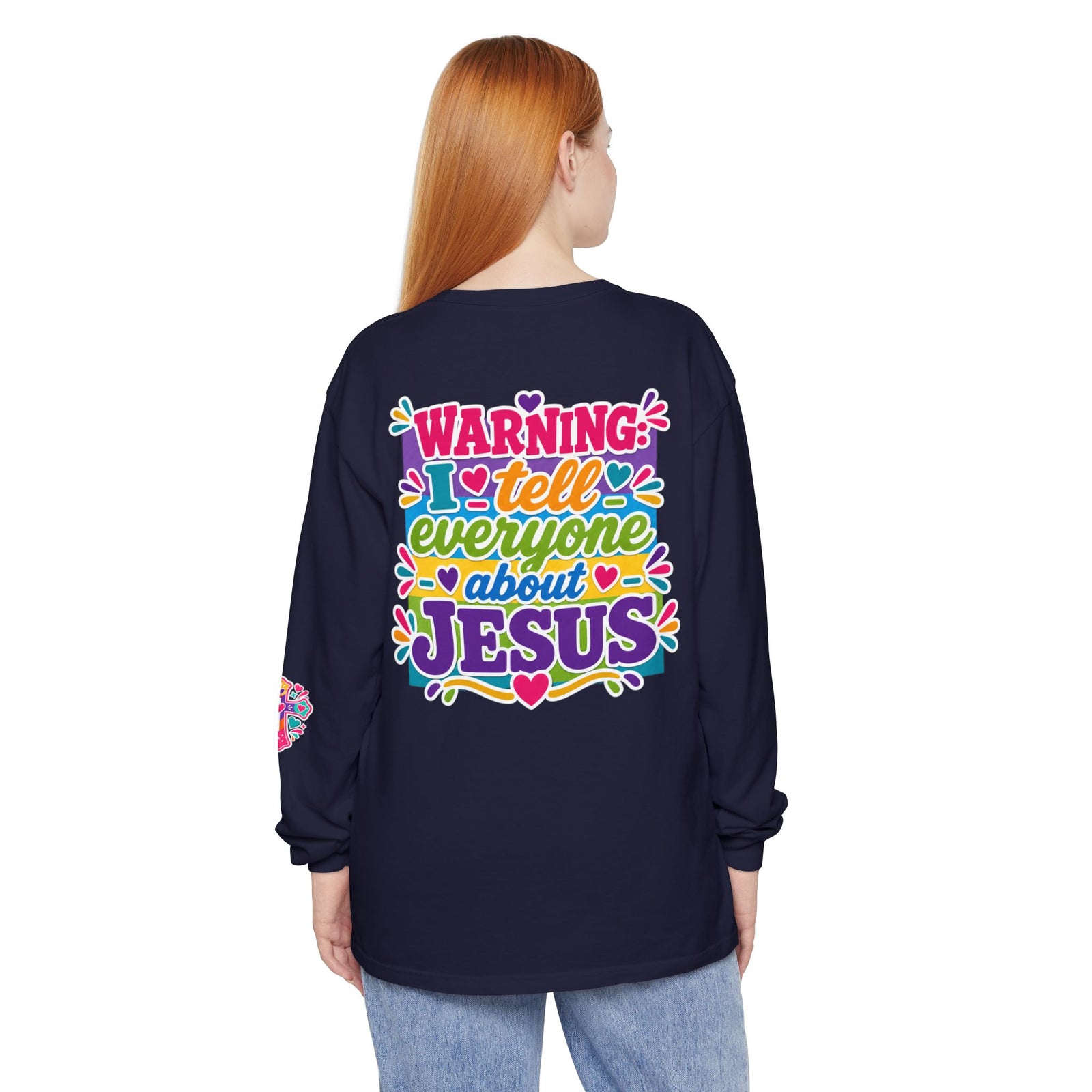 Christian Long Sleeve Tee — "Warning I Tell Everyone About Jesus" Colorful Faith Shirt