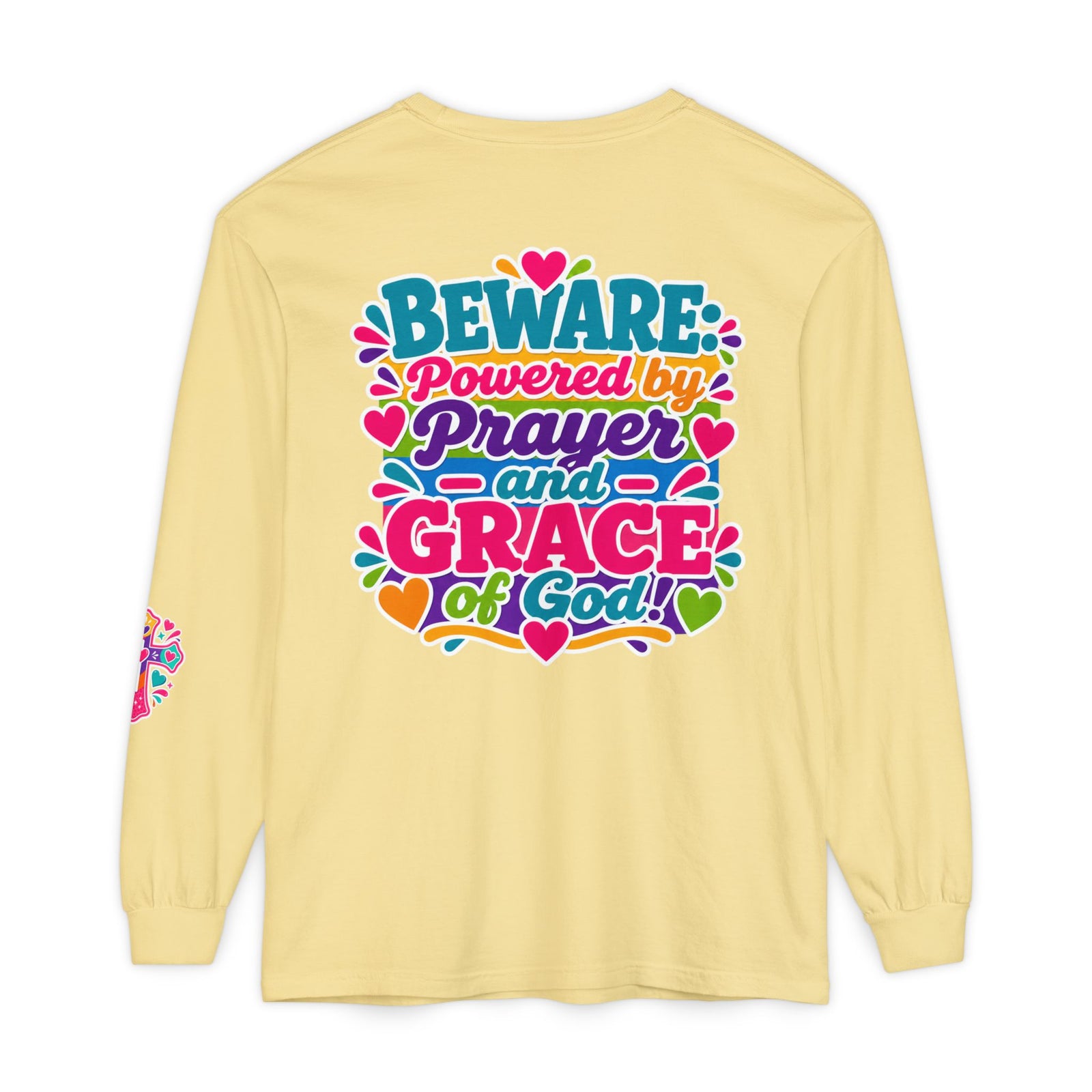 Long Sleeve Tee - "BEWARE Powered by Prayer and Grace of God" Colorful Faith Tee