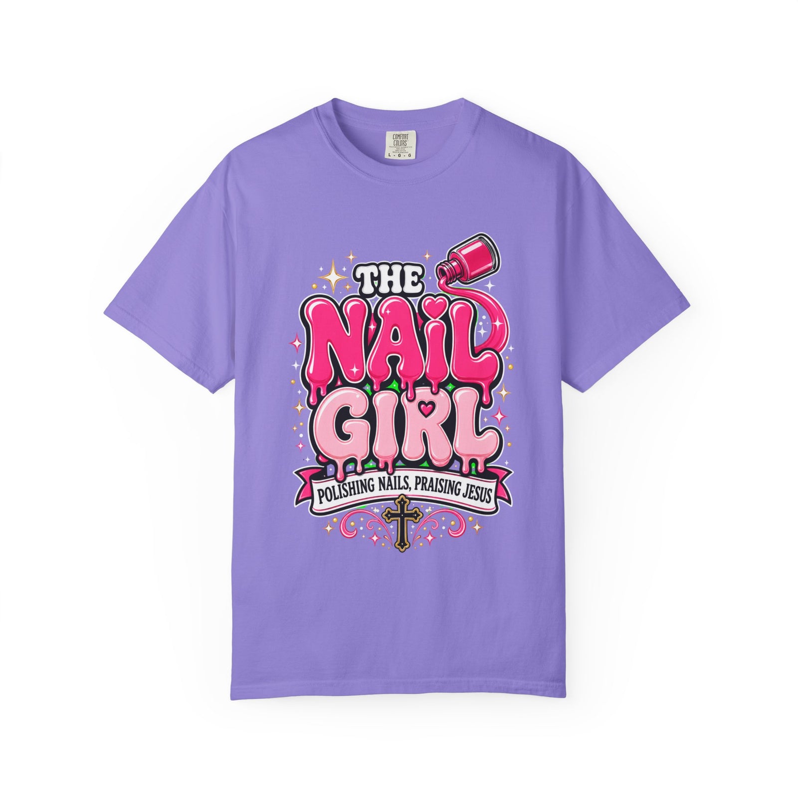 The Nail Girl T-Shirt — Polishing Nails, Praising Jesus Graphic Tee