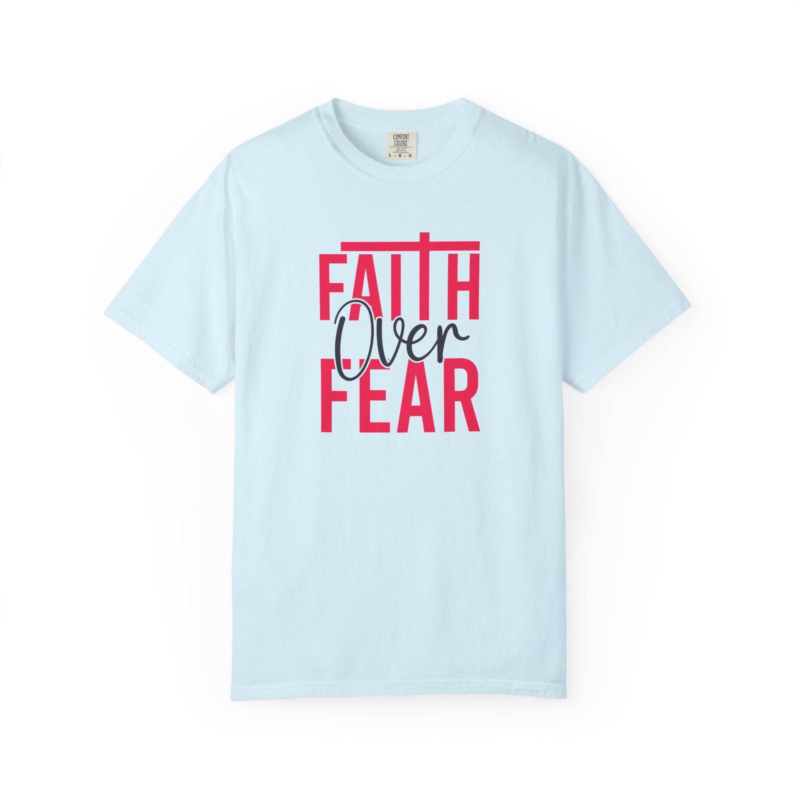 Faith Over Fear Graphic Tee