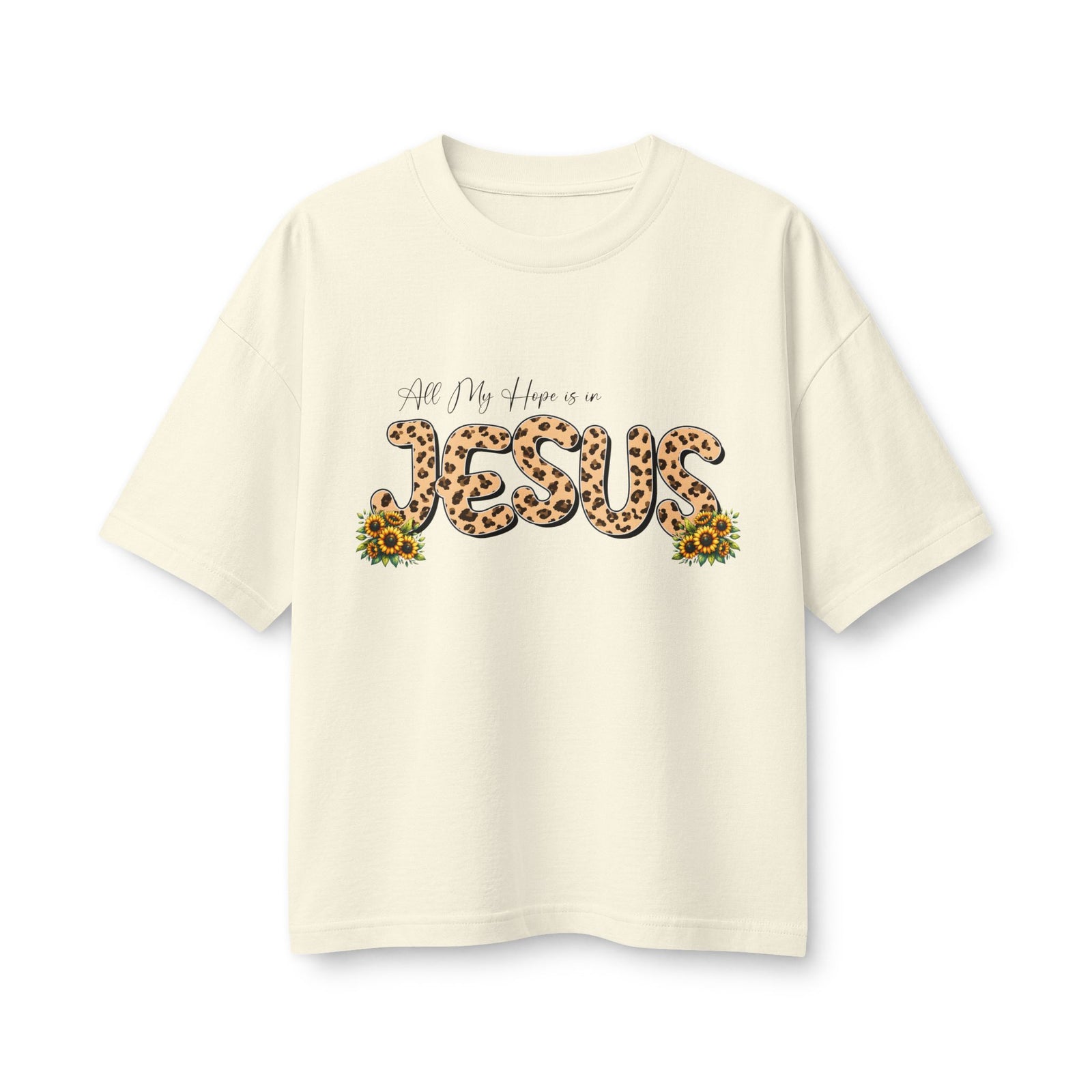 Women’s Tee — All My Hopes Are in Jesus Leopard Print with Sunflowers