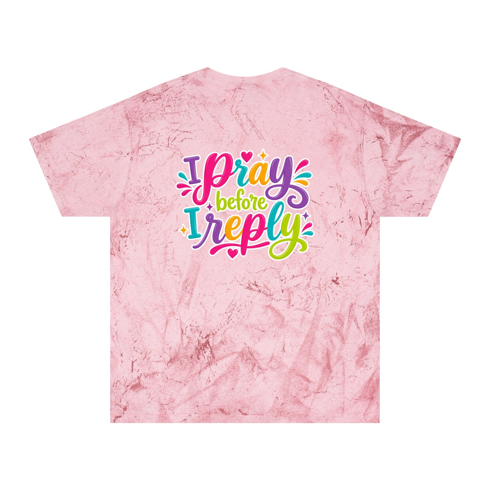 Tie-Dye "I Pray Before I Reply" T-Shirt