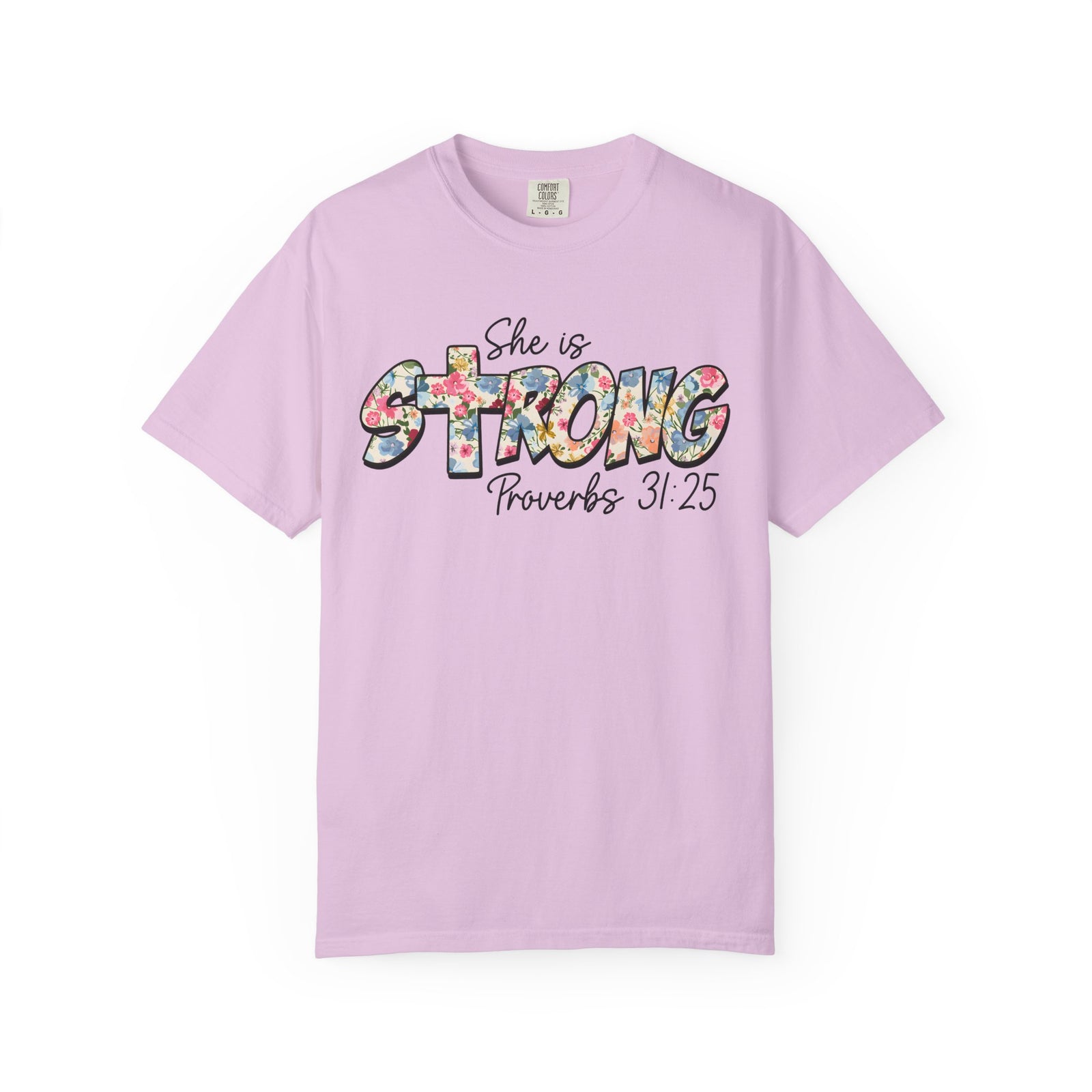 She Is Strong Floral T-Shirt — Proverbs 31:25 Inspirational Tee for Women