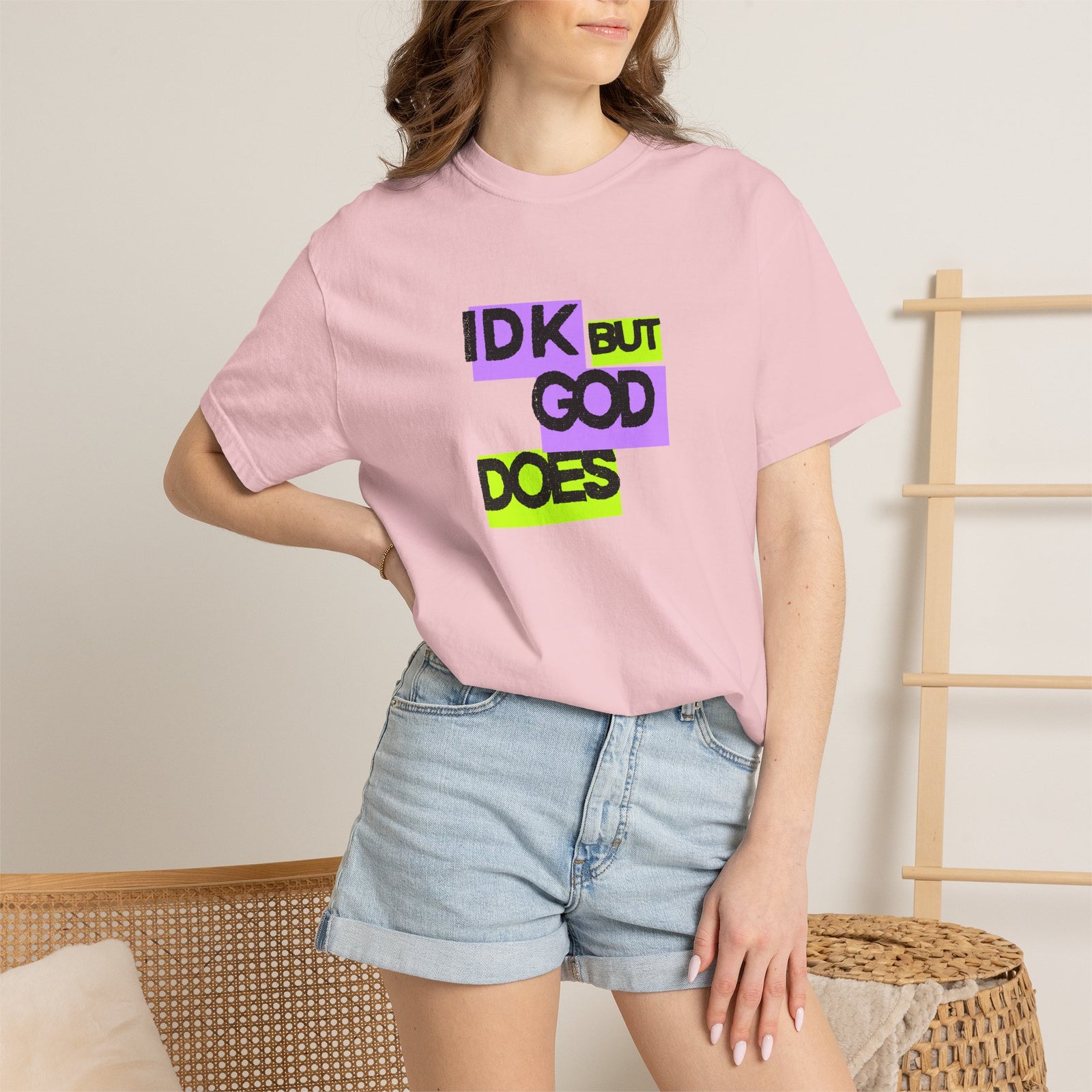 IDK But God Does Graphic Tee