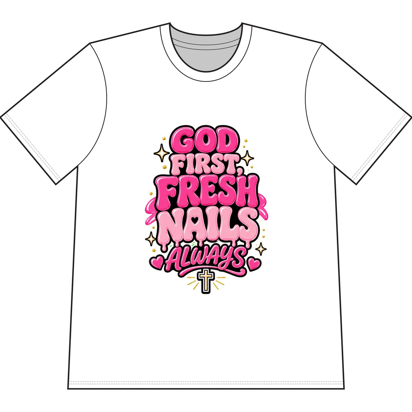 Women’s Graphic T-Shirt — “God First Fresh Nails Always” Pink Faith Nail Salon Tee
