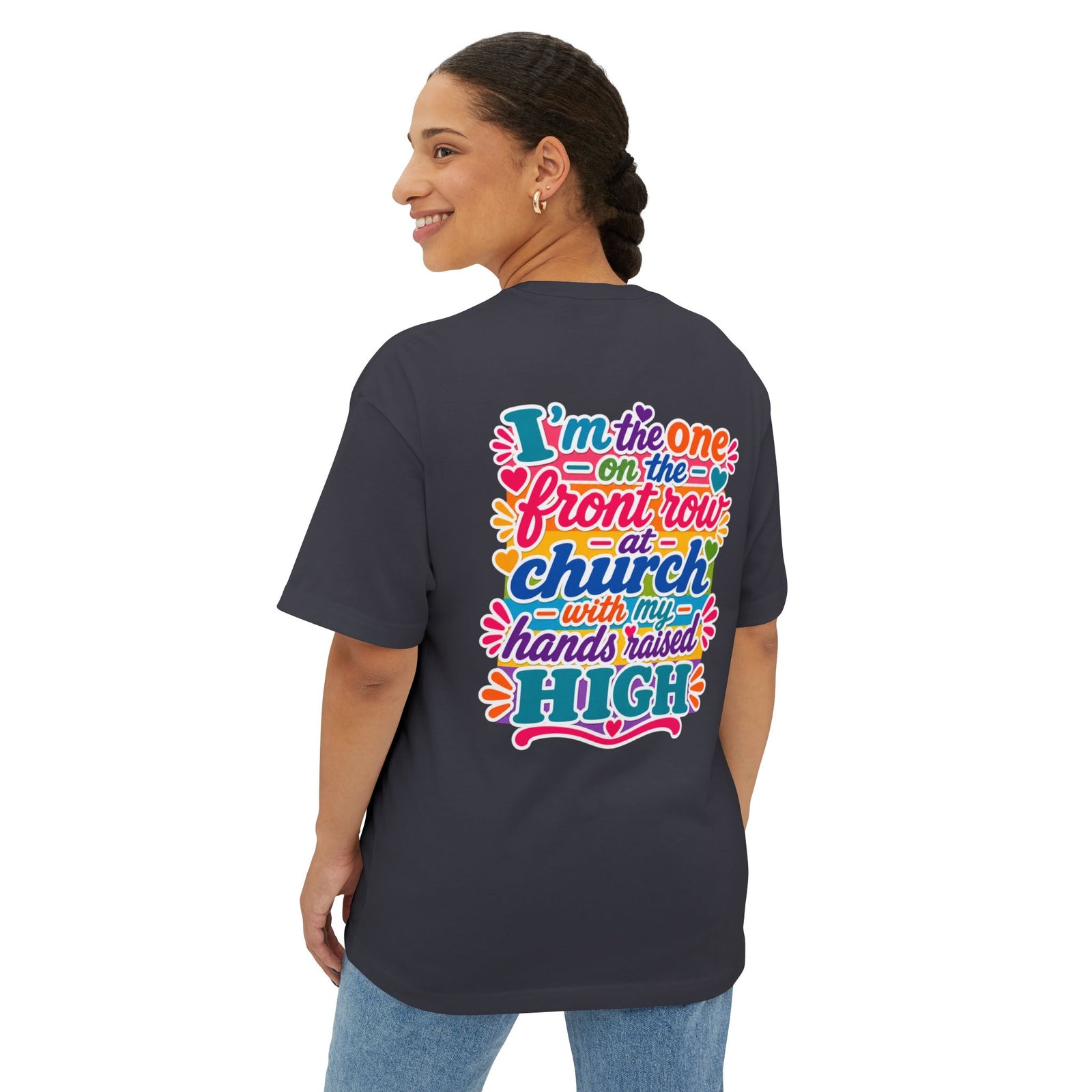 Church Praise T-Shirt — "I’m the One on the Front Row at Church" Colorful Worship Tee