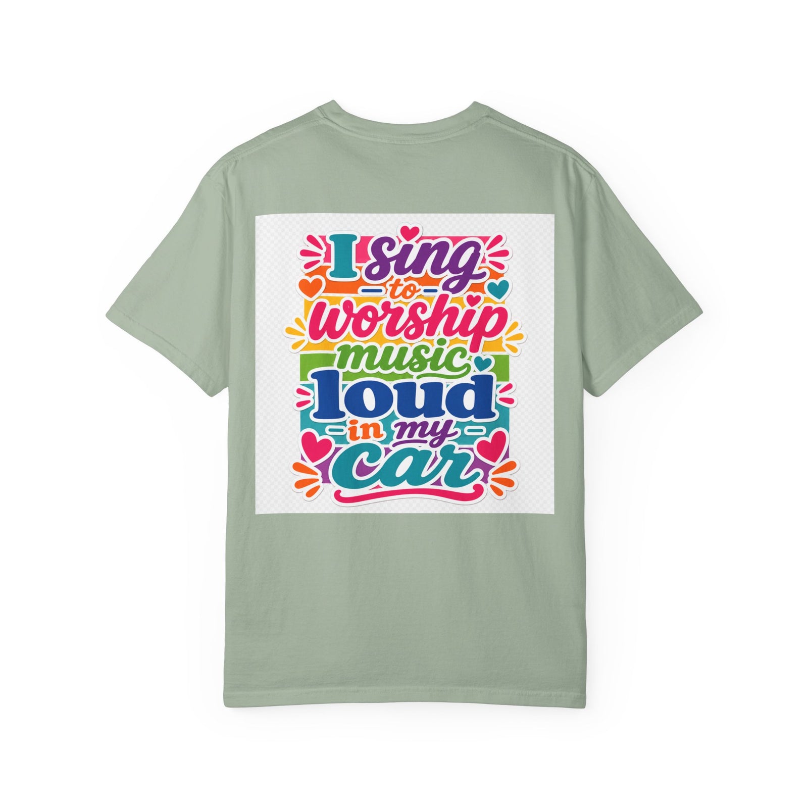 Worship Music T-Shirt — "I Sing to Worship Music Loud in My Car" Graphic Tee