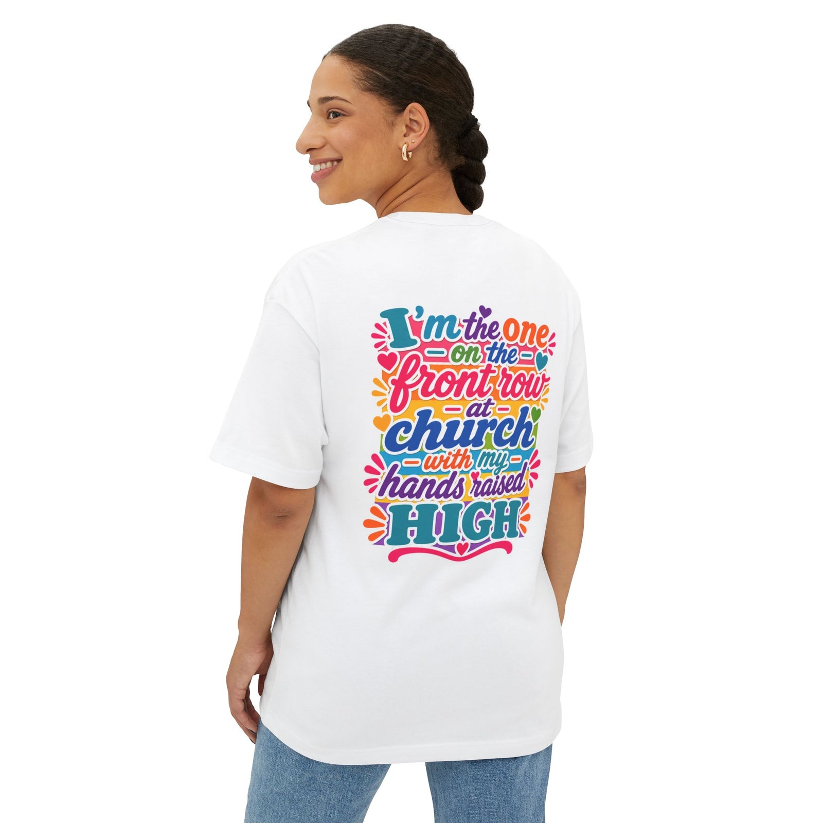 Church Praise T-Shirt — "I’m the One on the Front Row at Church" Colorful Worship Tee