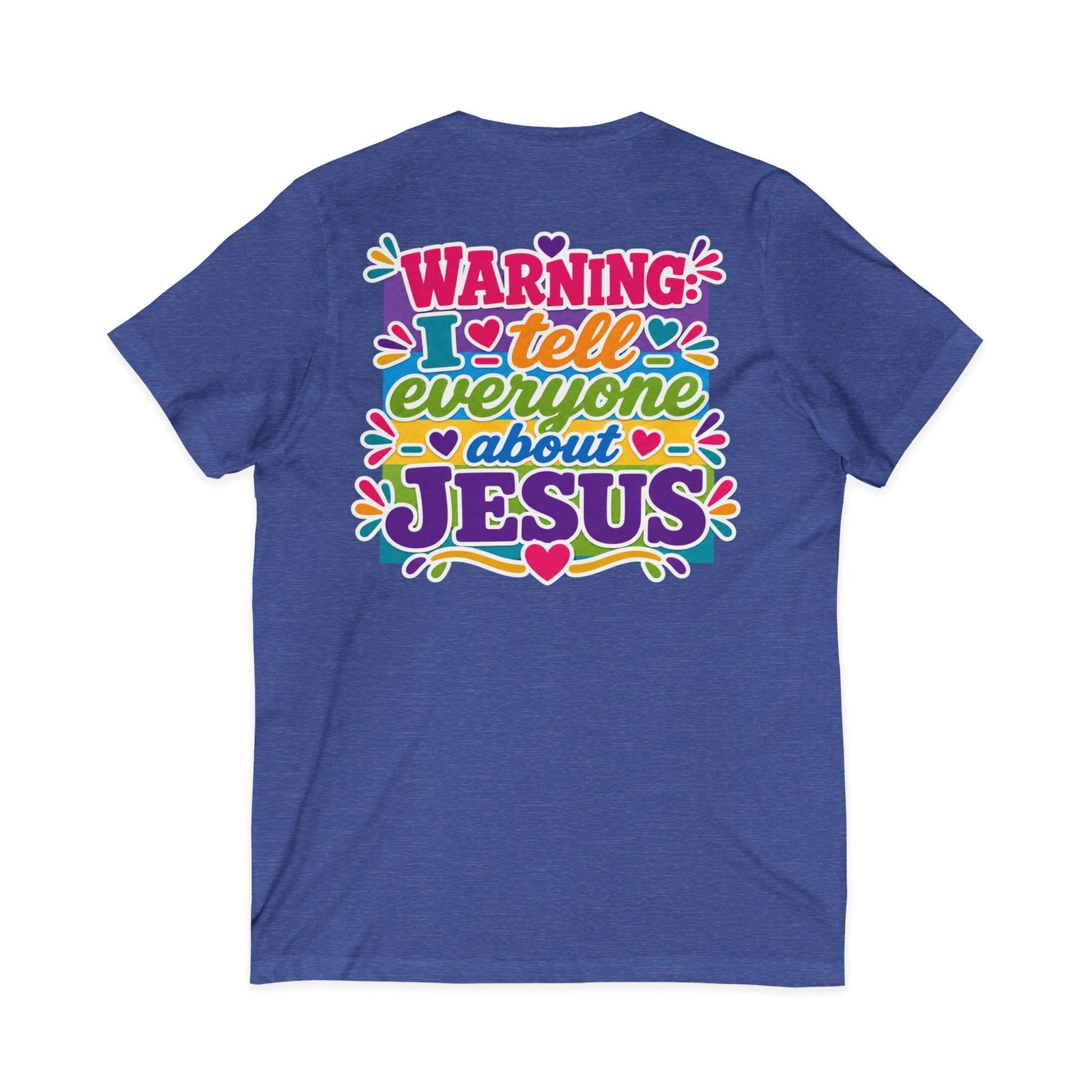 Christian V‑Neck Tee — "Warning I Tell Everyone About Jesus" Colorful Faith Shirt