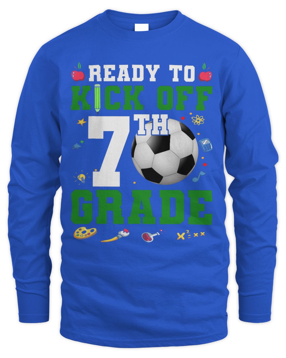 Cute Soccer Ready To Kick Off 7th Grade First Day Of School Soccer Lover