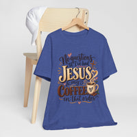 Load image into Gallery viewer, "Jesus and Coffee" Tee
