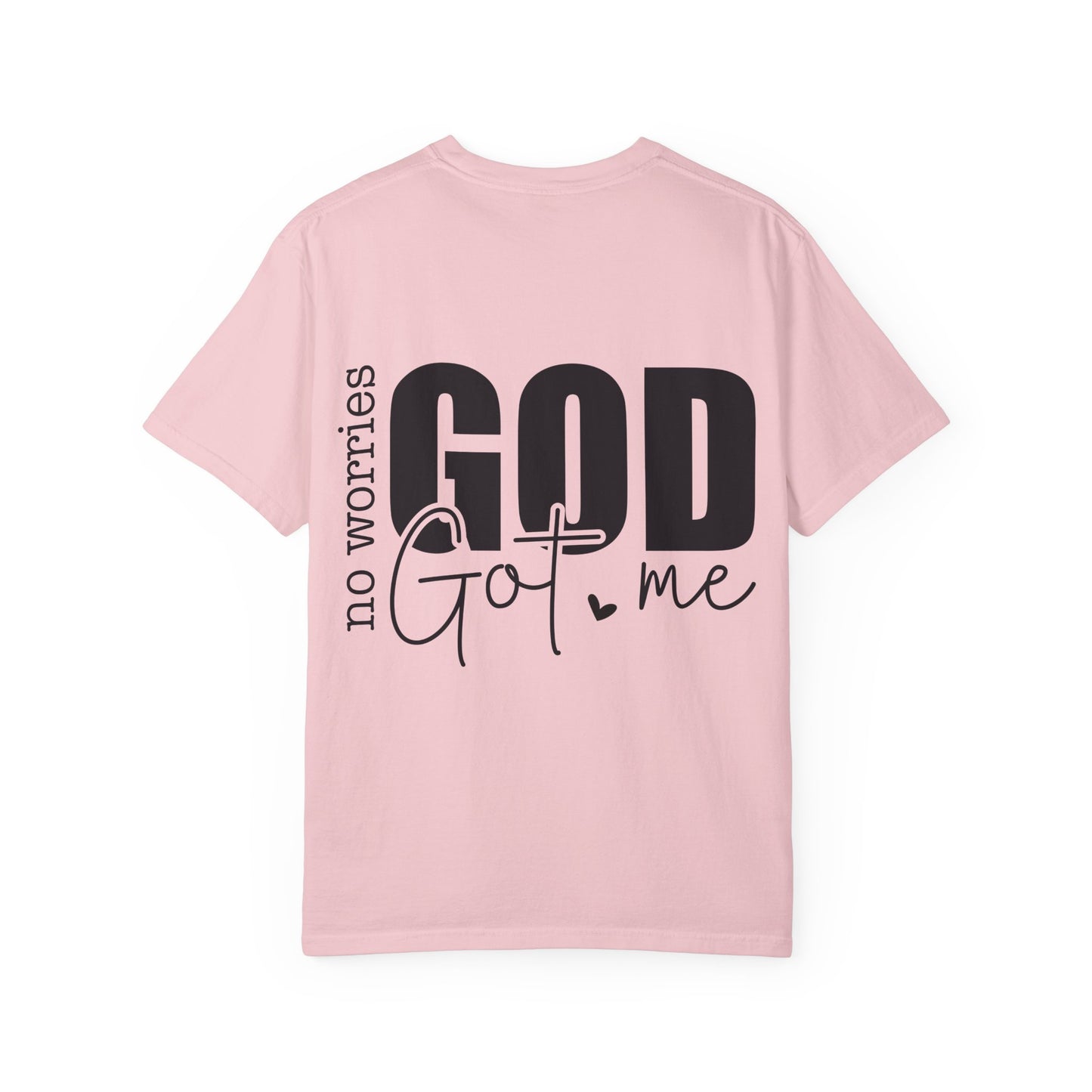 God Got Me T-Shirt — "No Worries, God Got Me" Faith Graphic Tee
