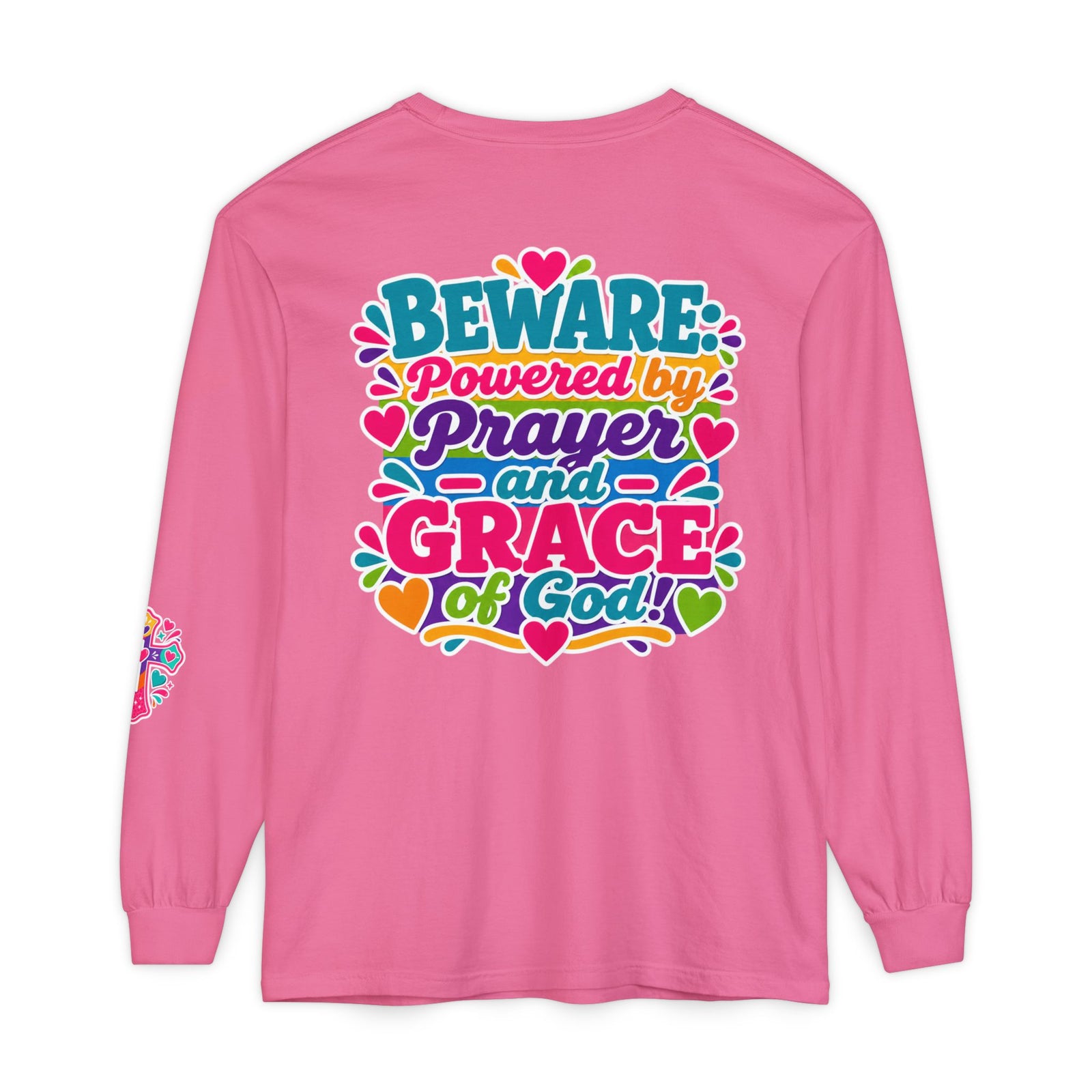 Long Sleeve Tee - "BEWARE Powered by Prayer and Grace of God" Colorful Faith Tee