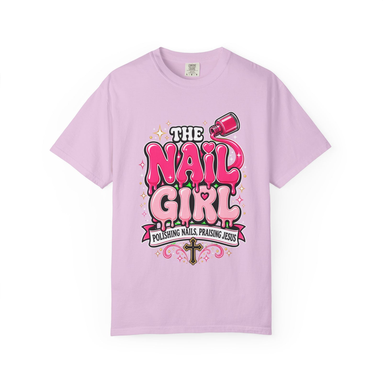 The Nail Girl T-Shirt — Polishing Nails, Praising Jesus Graphic Tee