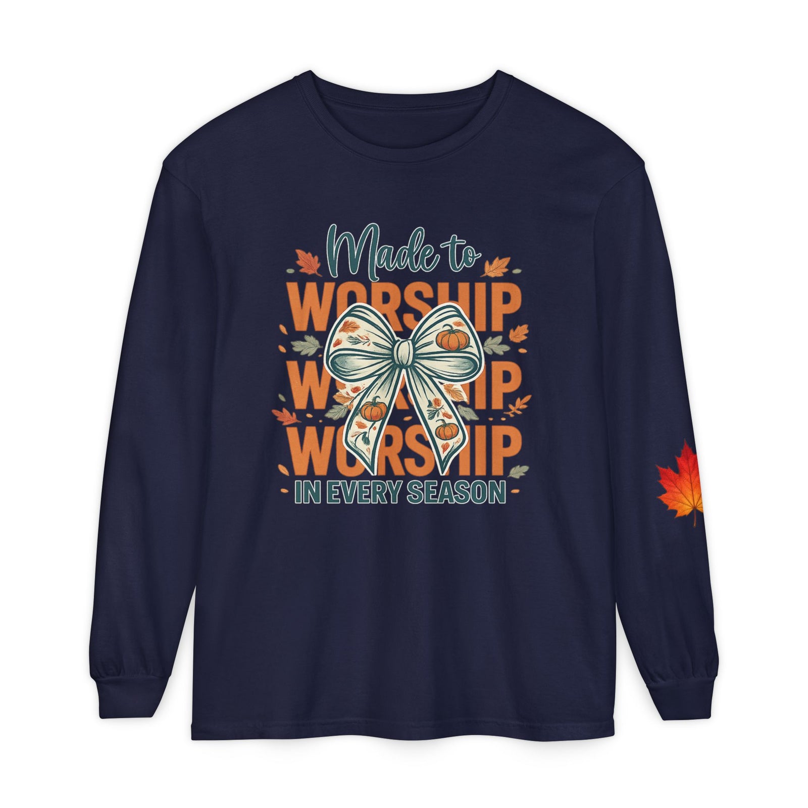 Long Sleeve Tee — "Made to Worship in Every Season" Fall Faith Shirt