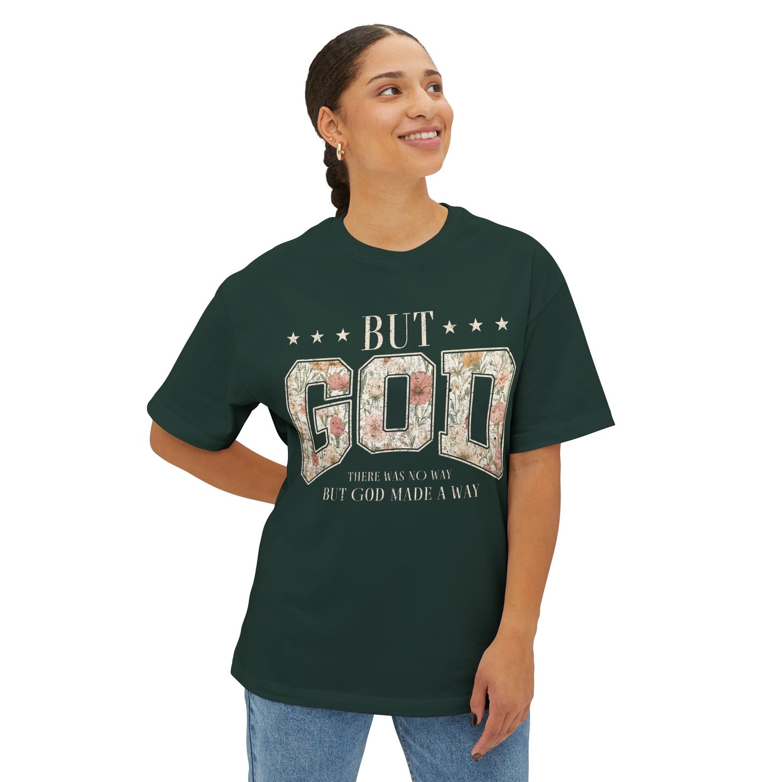 But God Floral Graphic Tee — Christian Faith Statement Shirt