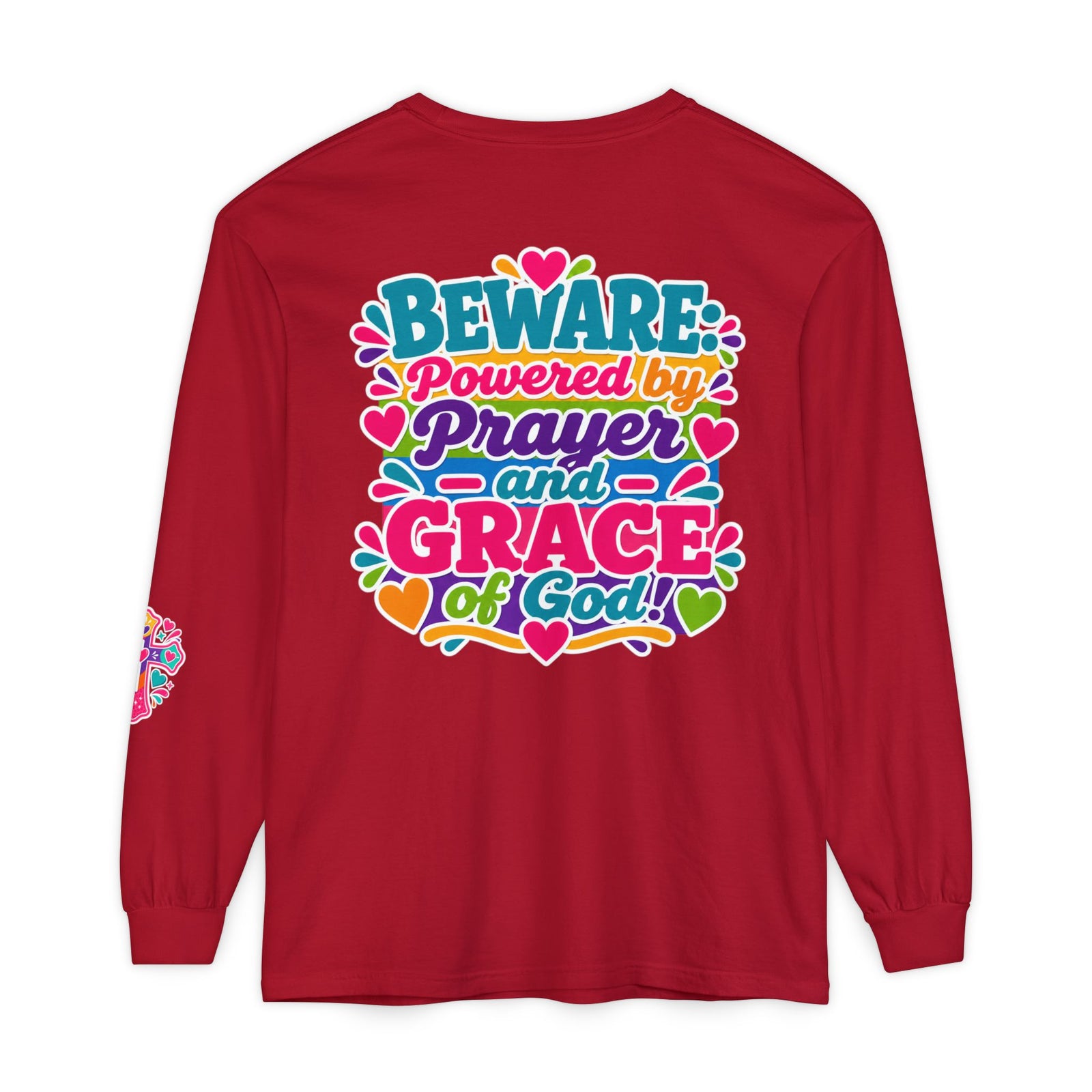 Long Sleeve Tee - "BEWARE Powered by Prayer and Grace of God" Colorful Faith Tee