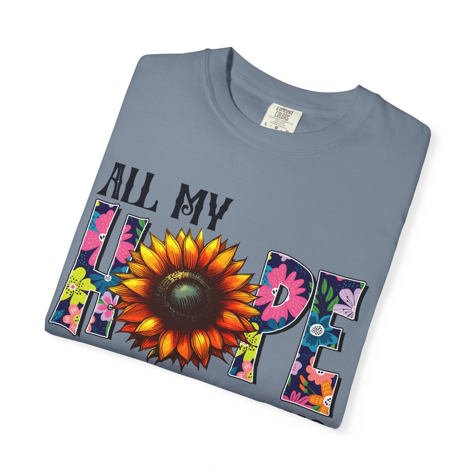 T-Shirt — "All My Hope Is in Jesus" Sunflower Faith Tee