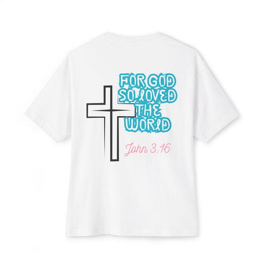 Christian Cross Tee — "For God So Loved the World" John 3:16 Oversized Shirt