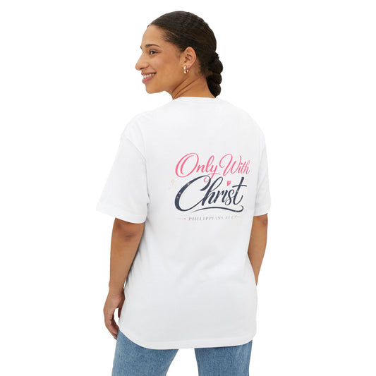 Faith Graphic Tee — "Only With Christ" Oversized Boxy T-Shirt