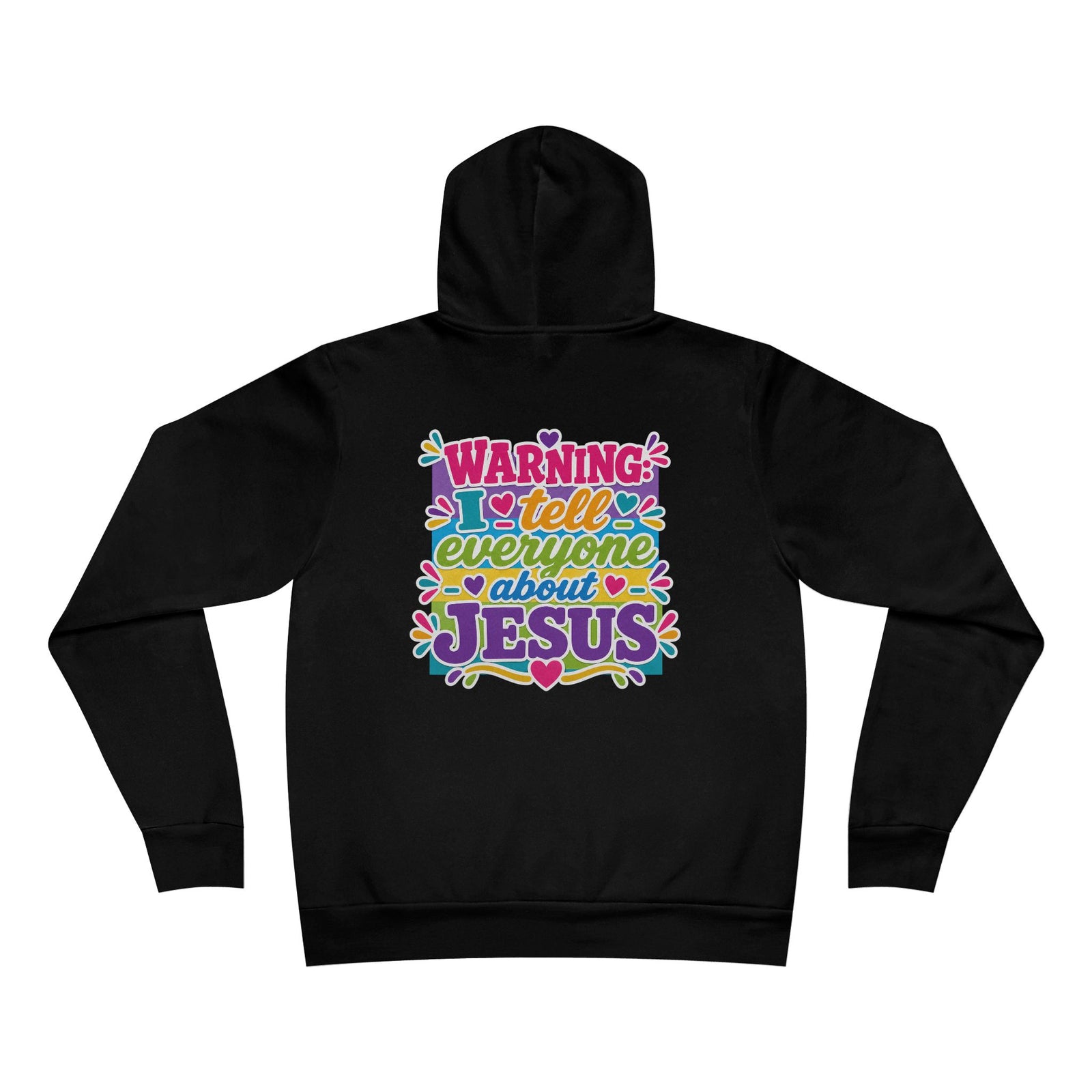 Warning I Tell Everyone About Jesus Hoodie — Colorful Christian Pullover