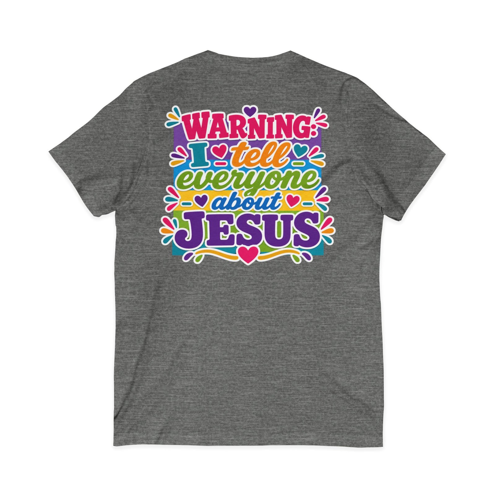 Christian V‑Neck Tee — "Warning I Tell Everyone About Jesus" Colorful Faith Shirt