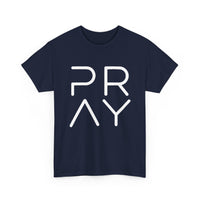Load image into Gallery viewer, PRAY T-Shirt