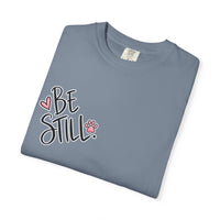 Load image into Gallery viewer, “God Said Be Still” Women’s Faith Tee