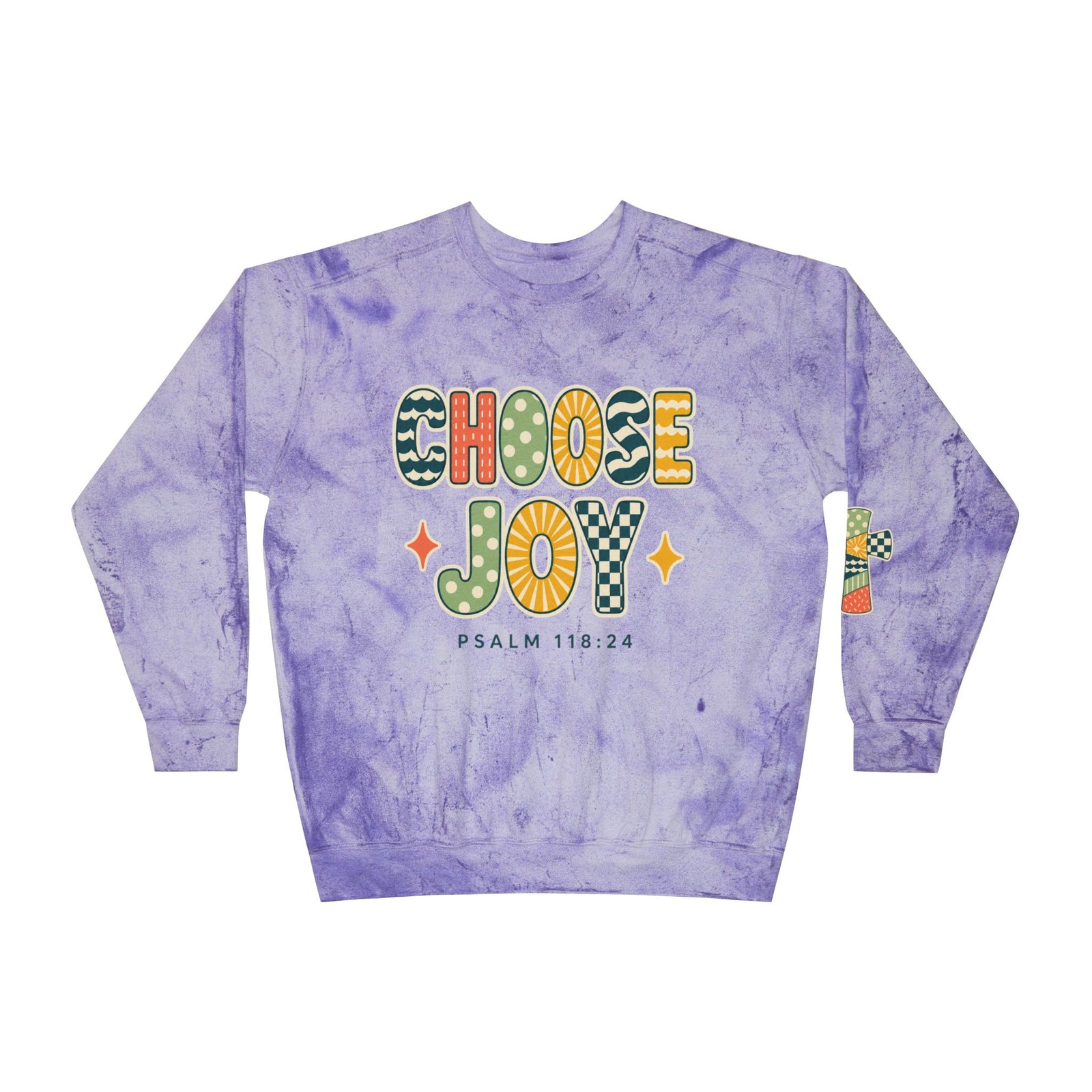 Choose Joy Crewneck Sweatshirt — Psalm 118:24 Tie-Dye Comfort