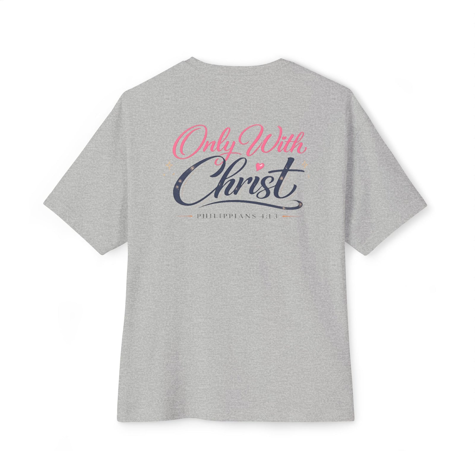Faith Graphic Tee — "Only With Christ" Oversized Boxy T-Shirt