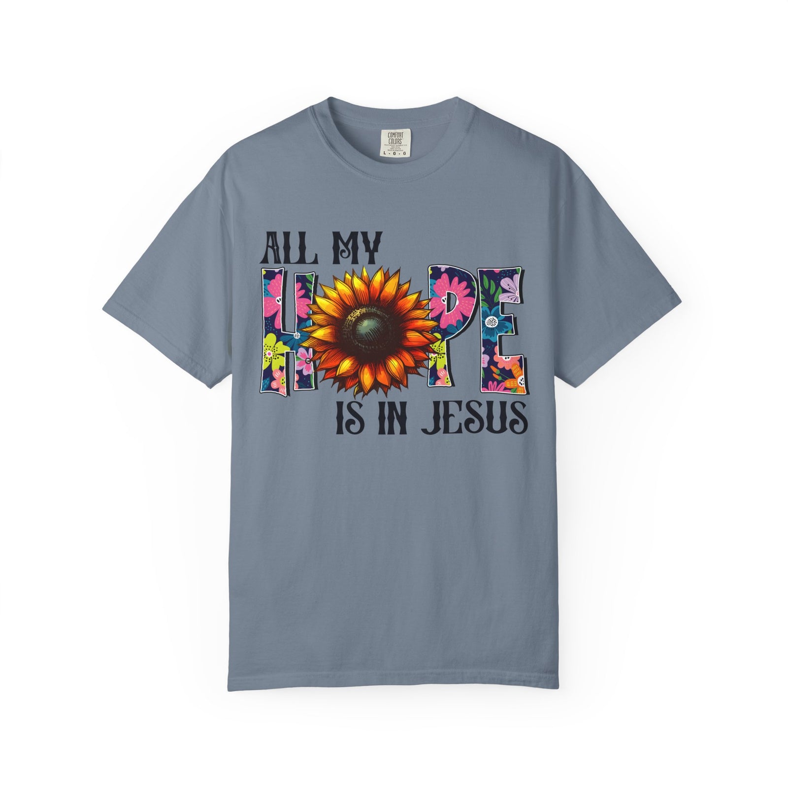 T-Shirt — "All My Hope Is in Jesus" Sunflower Faith Tee
