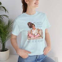Load image into Gallery viewer, "They Are Not Allowed" Cute Chihuahua Tee