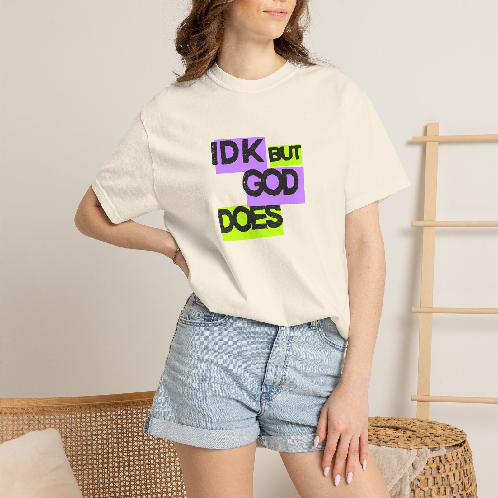 IDK But God Does Graphic Tee