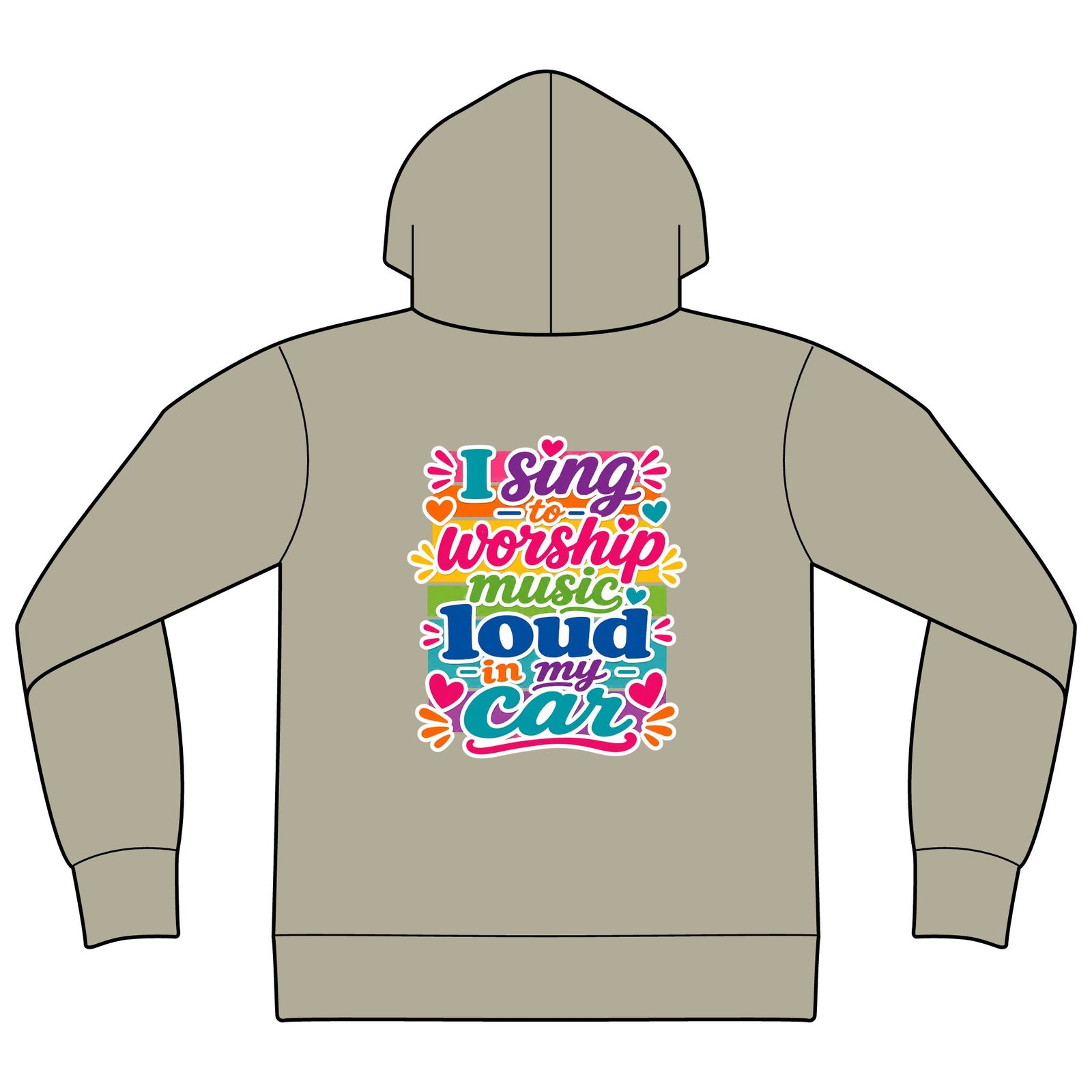Worship Music Hoodie — "I Sing to Worship Music Loud in My Car" Graphic Hoodie