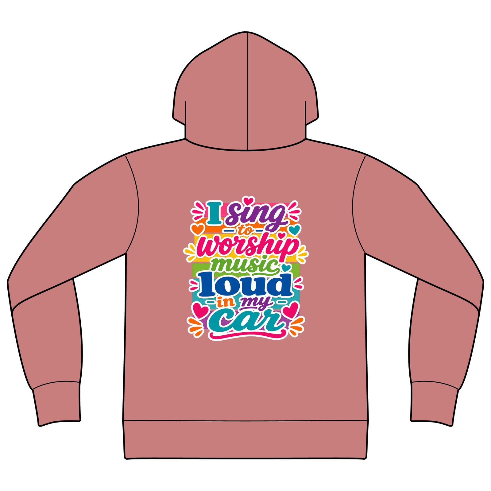 Worship Music Hoodie — "I Sing to Worship Music Loud in My Car" Graphic Hoodie