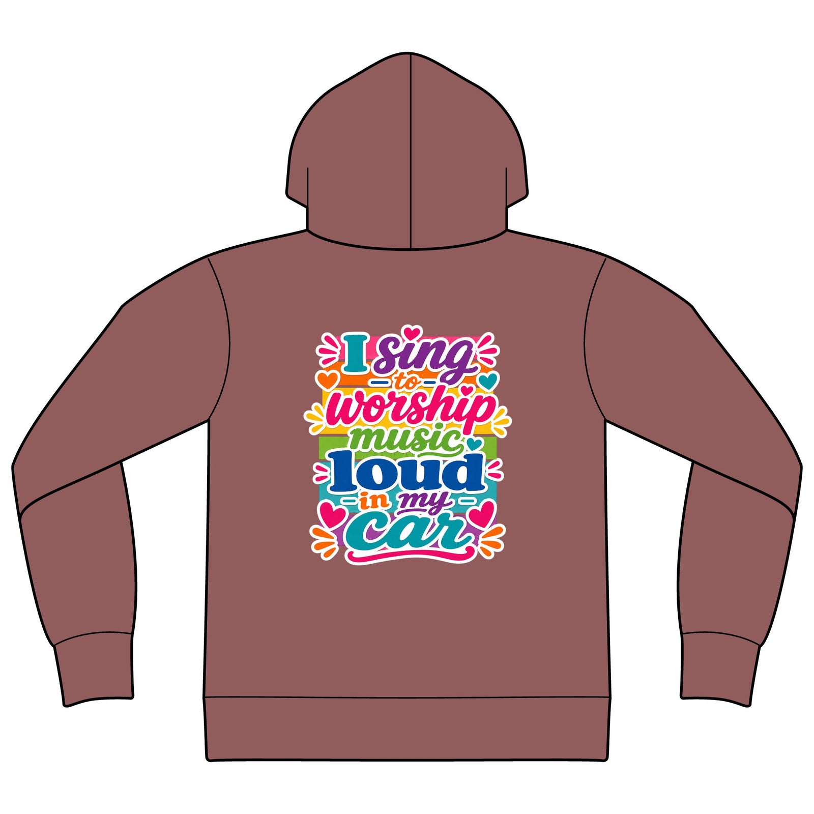 Worship Music Hoodie — "I Sing to Worship Music Loud in My Car" Graphic Hoodie