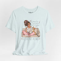 Load image into Gallery viewer, "They Are Not Allowed" Cute Chihuahua Tee