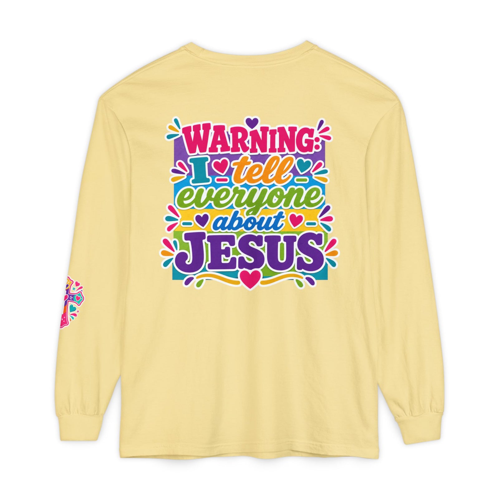 Christian Long Sleeve Tee — "Warning I Tell Everyone About Jesus" Colorful Faith Shirt