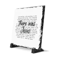 Load image into Gallery viewer, "There Was Jesus" Slate Desk Plaque