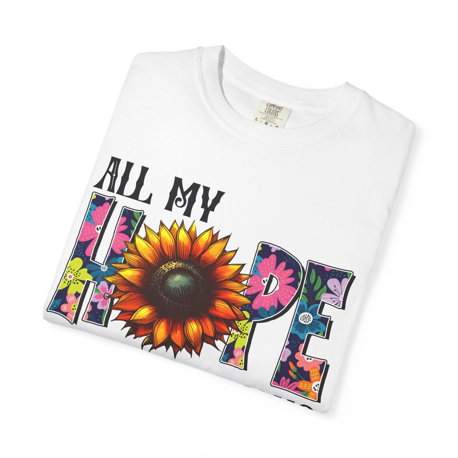 T-Shirt — "All My Hope Is in Jesus" Sunflower Faith Tee